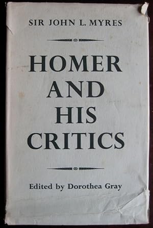 Homer and his Critics. Edited by Dorothea Gray