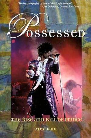 Bild des Verkufers fr Possessed: The Rise and Fall of "Prince" zum Verkauf von Godley Books