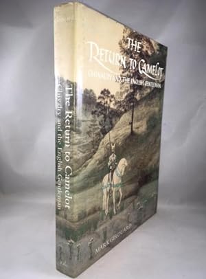 Bild des Verkufers fr The Return to Camelot: Chivalry and the English Gentleman zum Verkauf von Great Expectations Rare Books