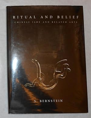 Seller image for Ritual and Belief - Chinese Jade and Related Arts - Volume Three for sale by David Bunnett Books