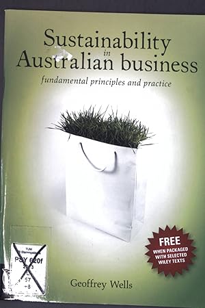 Bild des Verkufers fr Sustainability in Australian business, fundamental principles and practice; zum Verkauf von books4less (Versandantiquariat Petra Gros GmbH & Co. KG)