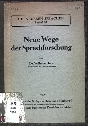Imagen del vendedor de Neue Wege der Sprachforschung; Die neueren Sprachen, Beiheft 32; a la venta por books4less (Versandantiquariat Petra Gros GmbH & Co. KG)