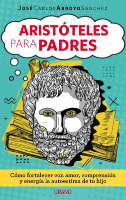Seller image for Aristoteles Para Padres (Paperback or Softback) for sale by BargainBookStores