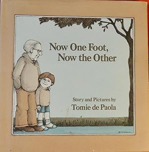 Bild des Verkufers fr Now One Foot, Now the Other zum Verkauf von Basket Case Books