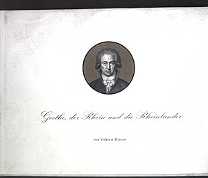 Bild des Verkufers fr Goethe, der Rhein und die Rheinlnder. zum Verkauf von books4less (Versandantiquariat Petra Gros GmbH & Co. KG)
