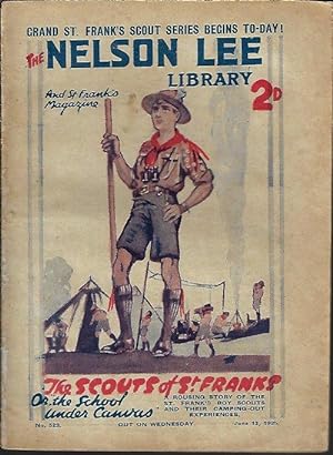 Imagen del vendedor de THE NELSON LEE LIBRARY; The St. Frank's Weekly: No 523, June 13, 1925 ("The Scouts of St. Frank's") a la venta por Books from the Crypt