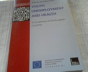 Youth unemployment and health : a comparision of six European countries. Psychology of Social Ine...
