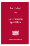 DIDAJÉ. LA TRADICIÓN APOSTÓLICA, LA