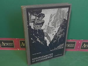 Bild des Verkufers fr Naturgewalten im Hochgebirge. zum Verkauf von Antiquariat Deinbacher