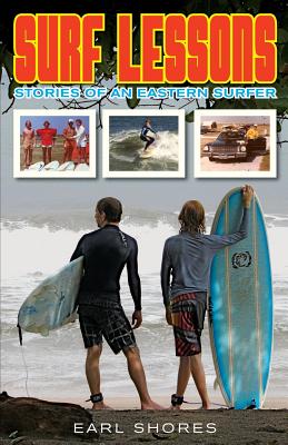 Seller image for Surf Lessons: Stories of an Eastern Surfer (Paperback or Softback) for sale by BargainBookStores
