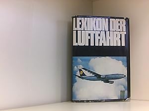 Image du vendeur pour Lexikon der Luftfahrt. mis en vente par Book Broker