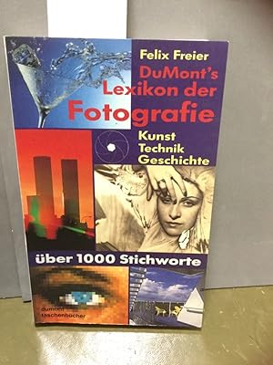 Bild des Verkufers fr DuMont's Lexikon der Fotografie. Technik - Geschichte - Kunst. zum Verkauf von Kepler-Buchversand Huong Bach