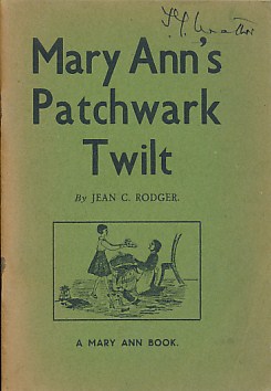 Seller image for Mary Ann's Patchwark Twilt. Signed copy for sale by Barter Books Ltd