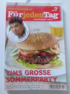 Seller image for Essen & trinken fr jeden Tag Nr. 7 / Juli 2010: Tims grosse Sommerparty. TB for sale by Deichkieker Bcherkiste