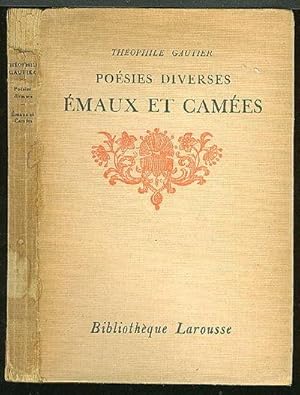 Poesies diverses : Emaux et Camees