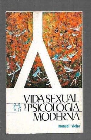 Imagen del vendedor de VIDA SEXUAL Y PSICOLOGIA MODERNA a la venta por Desvn del Libro / Desvan del Libro, SL