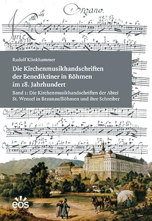 Bild des Verkufers fr Die Kirchenmusikhandschriften der Benediktiner in Bhmen im 18. Jahrhundert Band 1: Die Kirchenmusikhandschriften der Abtei St. Wenzel in Braunau/ Bhmen und ihre Schreiber zum Verkauf von primatexxt Buchversand