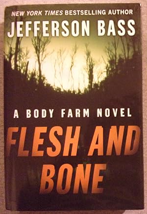 Bild des Verkufers fr Flesh and Bone: A Body Farm Novel zum Verkauf von Book Nook
