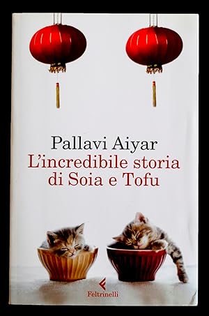 Bild des Verkufers fr L'incredibile storia di Soia e Tofu zum Verkauf von Sergio Trippini