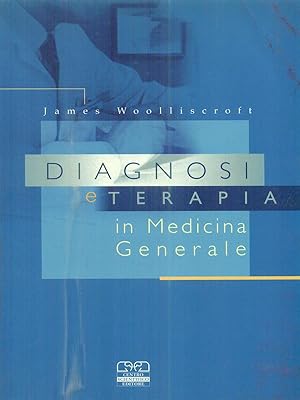 Bild des Verkufers fr Diagnosi e terapia in medicina generale zum Verkauf von Librodifaccia