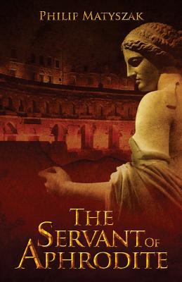 Seller image for The Servant of Aphrodite (Paperback or Softback) for sale by BargainBookStores
