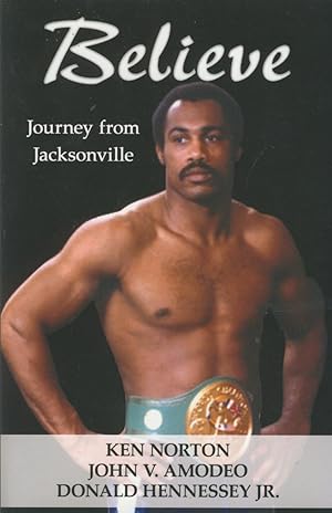 Seller image for BELIEVE - JOURNEY FROM JACKSONVILLE for sale by Sportspages