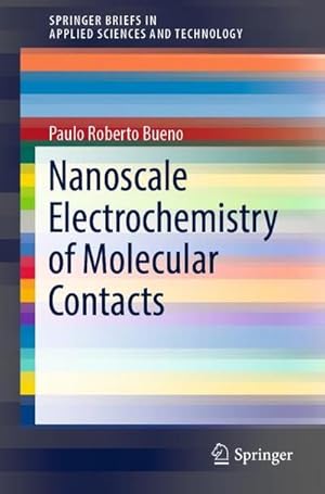 Immagine del venditore per Nanoscale Electrochemistry of Molecular Contacts venduto da AHA-BUCH GmbH