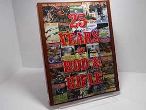 25 Years of Rod and Rifle