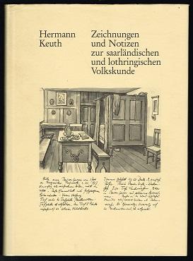 Zeichnungen und Notizen zur saarländischen und lothringischen Volkskunde [Materialsammlung II. -