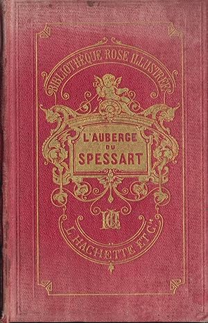 L'auberge du Spessart. Contes Allemands traduits et imités de Hauff par Amédée Tallon et illustré...