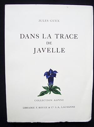 Dans la trace de Javelle -