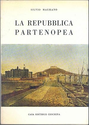 Seller image for La Repubblica Partenopea for sale by Miliardi di Parole