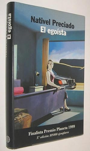 Imagen del vendedor de EL EGOISTA - NATIVEL PRECIADO a la venta por UNIO11 IMPORT S.L.