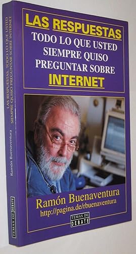 Imagen del vendedor de TODO LO QUE USTED SIEMPRE QUISO PREGUNTAR SOBRE INTERNET - RAMON BUENAVENTURA a la venta por UNIO11 IMPORT S.L.