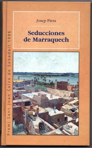 Imagen del vendedor de SEDUCCIONES DE MARRAQUECH - JOSEP PIERA a la venta por UNIO11 IMPORT S.L.