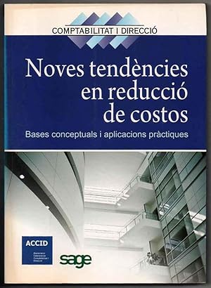 Seller image for NOVES TENDENCIES EN REDUCCIO DE COSTOS - ACCID - EN CATALAN for sale by UNIO11 IMPORT S.L.