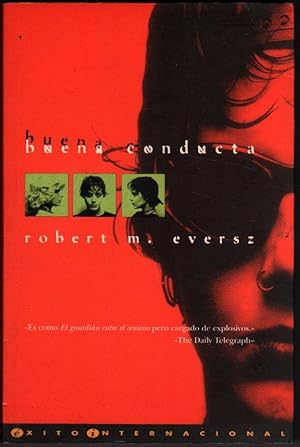 BUENA CONDUCTA - ROBERT M. EVERSZ