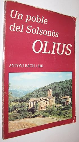 UN POBLE DEL SOLSONES OLIUS - ANTONIO BACH I RIU - ILUSTRADO - EN CATALAN