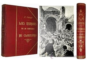 1899 - LAS RUINAS DE MI CONVENTO - Matanza de frailes de 1835 - ILUSTRADO