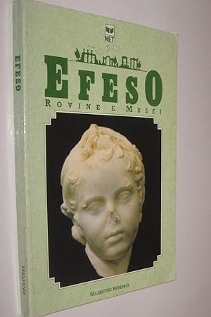 EFESO ROVINE E MUSEI - SELAHATTIN ERDEMGIL - MUY ILUSTRADO - EN ITALIANO