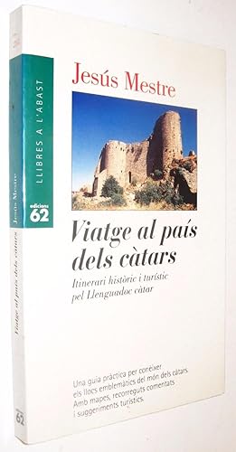 Imagen del vendedor de VIATGE AL PAIS DELS CATARS - JESUS MESTRE - EN CATALAN - ILUSTRADO a la venta por UNIO11 IMPORT S.L.