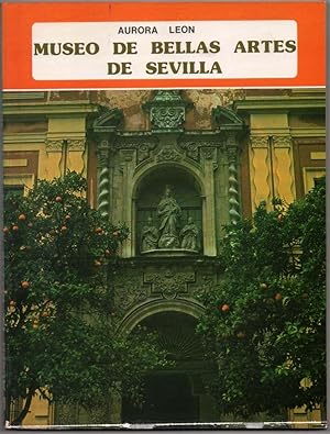 Imagen del vendedor de MUSEO DE BELLAS ARTES DE SEVILLA - AURORA LEON - ILUSTRADO - 1977 a la venta por UNIO11 IMPORT S.L.