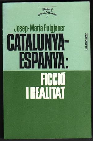 Imagen del vendedor de CATALUNYA-ESPANYA: FICCIO I REALITAT - JOSEP-MARIA PUIGJANER - EN CATALAN a la venta por UNIO11 IMPORT S.L.
