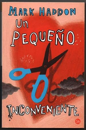 Seller image for UN PEQUEO INCONVENIENTE - MARK HADDON for sale by UNIO11 IMPORT S.L.