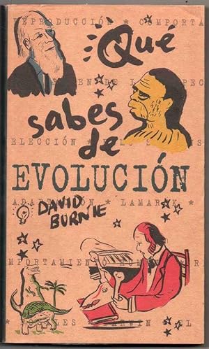 Seller image for QUE SABES DE EVOLUCION - DAVID BURNE - ILUSTRACIONES for sale by UNIO11 IMPORT S.L.