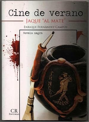 CINE DE VERANO - JAQUE AL MATE - ENRIQUE FERNANDEZ CAMPOY