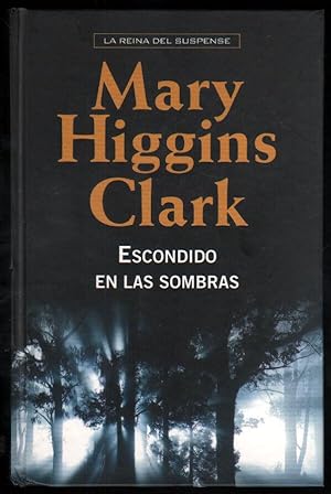 Seller image for ESCONDIDO EN LAS SOMBRAS - MARY HIGGINS CLARK for sale by UNIO11 IMPORT S.L.
