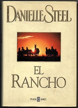 Imagen del vendedor de EL RANCHO - DANIELLE STEEL a la venta por UNIO11 IMPORT S.L.