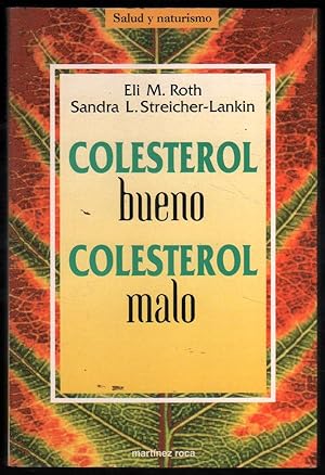 Seller image for COLESTEROL BUENO, COLESTEROL MALO - E.M.ROTH Y S.L.STREICHER-LANKIN for sale by UNIO11 IMPORT S.L.