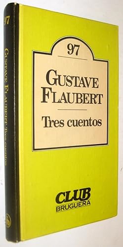 Imagen del vendedor de TRES CUENTOS - GUSTAVE FLAUBERT a la venta por UNIO11 IMPORT S.L.